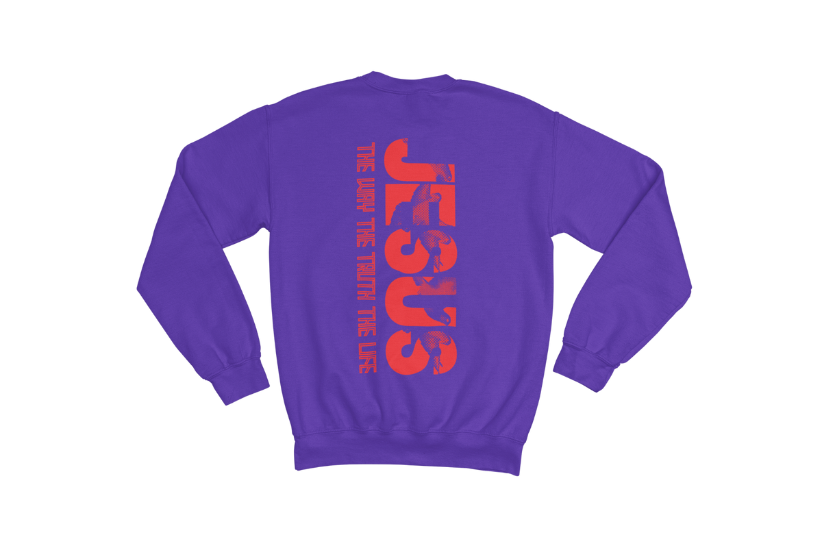 "THE WAY, THE TRUTH, THE LIFE, JESUS" SIGNATURE CUSTOM SWEATSHIRT