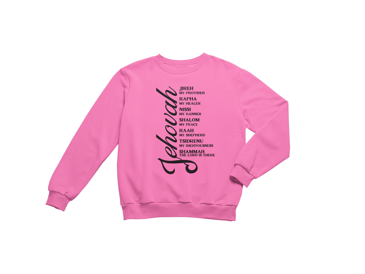 "JEHOVAH - HIS NAMES" CUSTOM GRAPHIC SWEATSHIRT (BLACK PRINT)