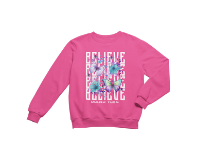 "BELIEVE -MARK 11:24" CUSTOM SIGNATURE DESIGN SWEATSHIRT