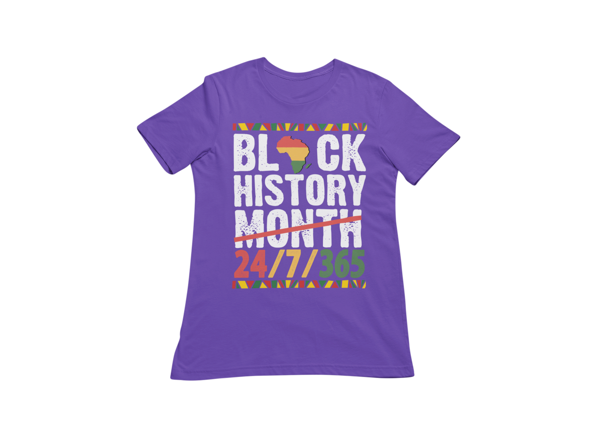 "BLACK HISTORY MONTH - 24 / 7 / 365" CUSTOM GRAPHIC DESIGN