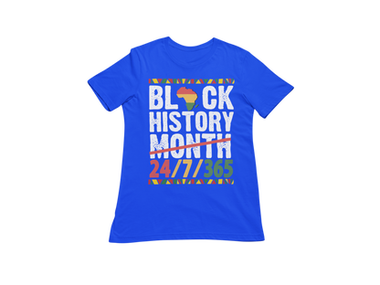 "BLACK HISTORY MONTH - 24 / 7 / 365" CUSTOM GRAPHIC DESIGN