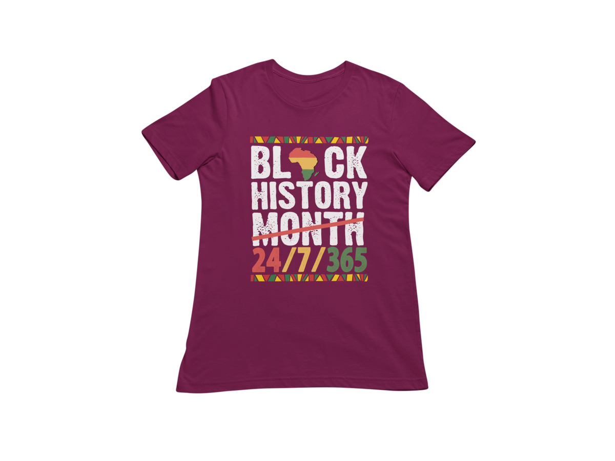 "BLACK HISTORY MONTH - 24 / 7 / 365" CUSTOM GRAPHIC DESIGN