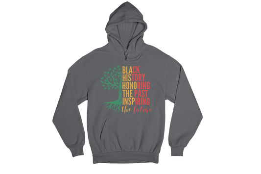 "BLACK HISTORY HONORING THE PAST INSPIRING THE FUTURE" CUSTOM DESIGN HOODIE