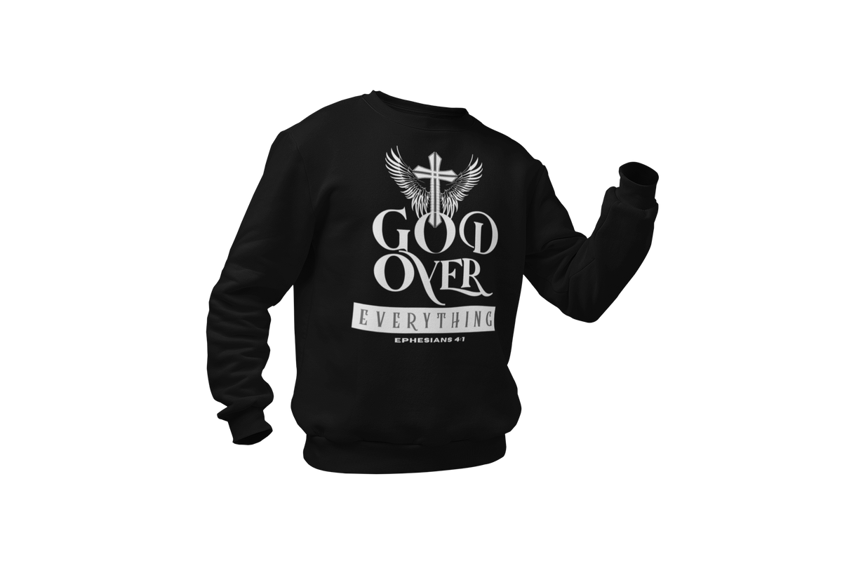 "GOD OVER EVERYTHING" CUSTOM DESIGN GRAPHIC (WHITE PRINT)