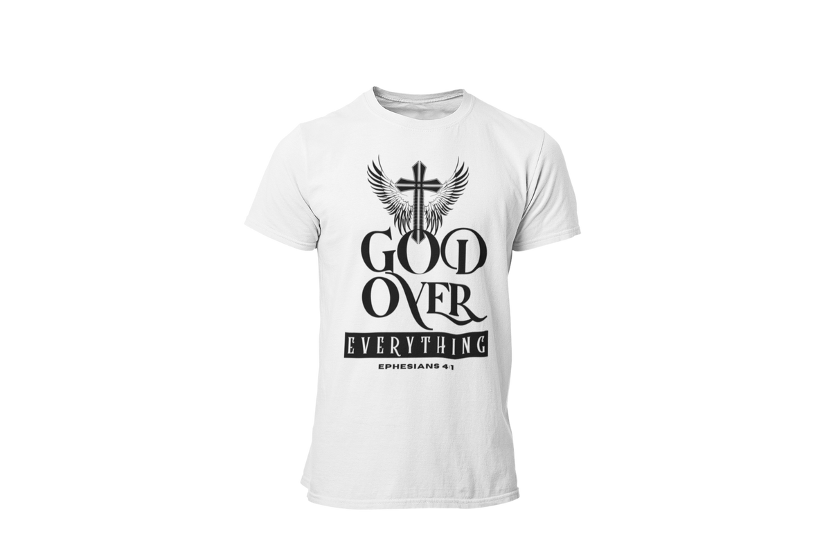 "GOD OVER EVERYTHING" CUSTOM DESIGN GRAPHIC (BLACK PRINT)