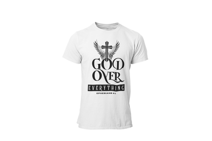 "GOD OVER EVERYTHING" CUSTOM DESIGN GRAPHIC (BLACK PRINT)