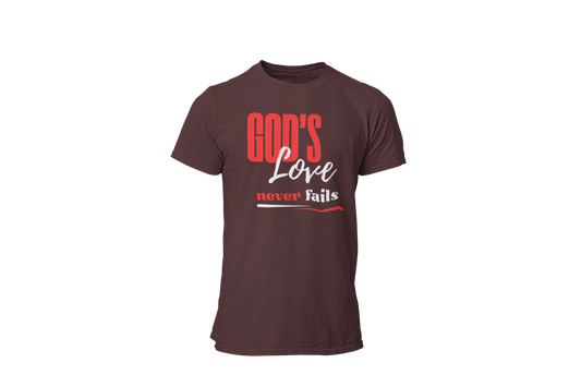 "GOD'S LOVE NEVER FAILS" CUSTOM DESIGN T-SHIRT