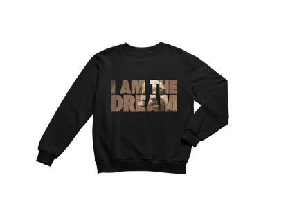 "I AM THE DREAM" SIGNATURE CUSTOM DESIGN (BRONZE PRINT)