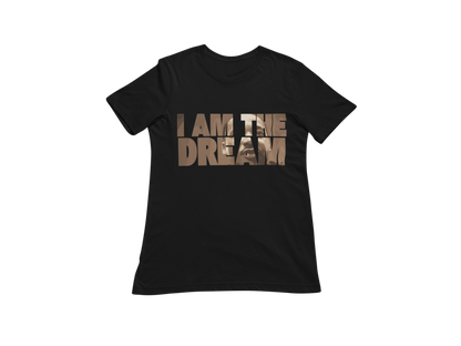 "I AM THE DREAM" SIGNATURE CUSTOM DESIGN (BRONZE PRINT)