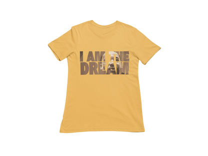 "I AM THE DREAM" SIGNATURE CUSTOM DESIGN (BRONZE PRINT)