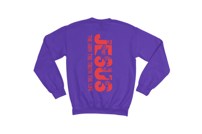 "THE WAY, THE TRUTH, THE LIFE, JESUS" SIGNATURE CUSTOM SWEATSHIRT