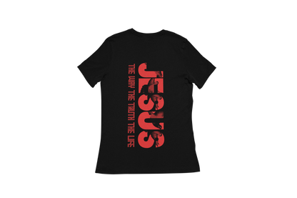 "THE WAY, THE TRUTH, THE LIFE, JESUS" SIGNATURE CUSTOM T-SHIRT