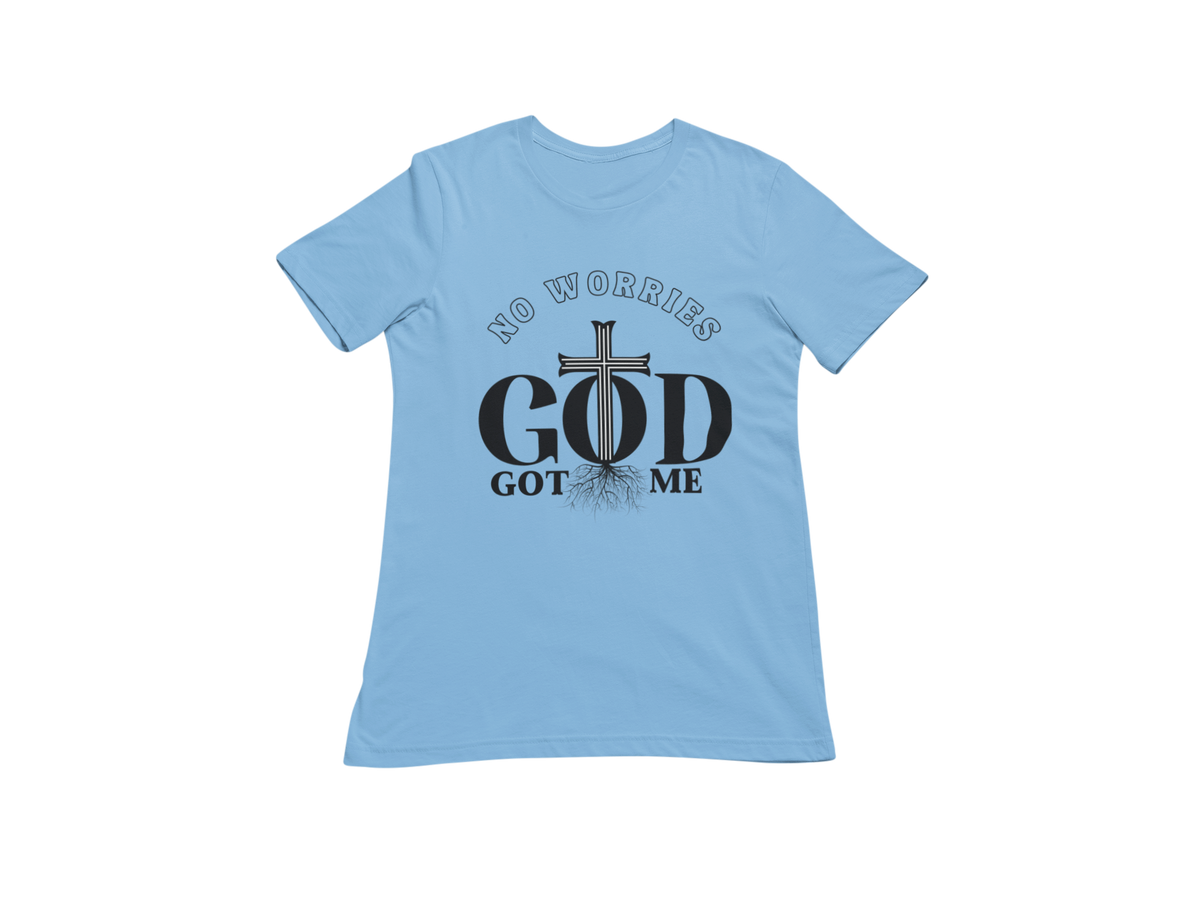 "NO WORRIES, GOD GOT ME" CUSTOM DESIGN GRAPHIC (BLACK PRINT)