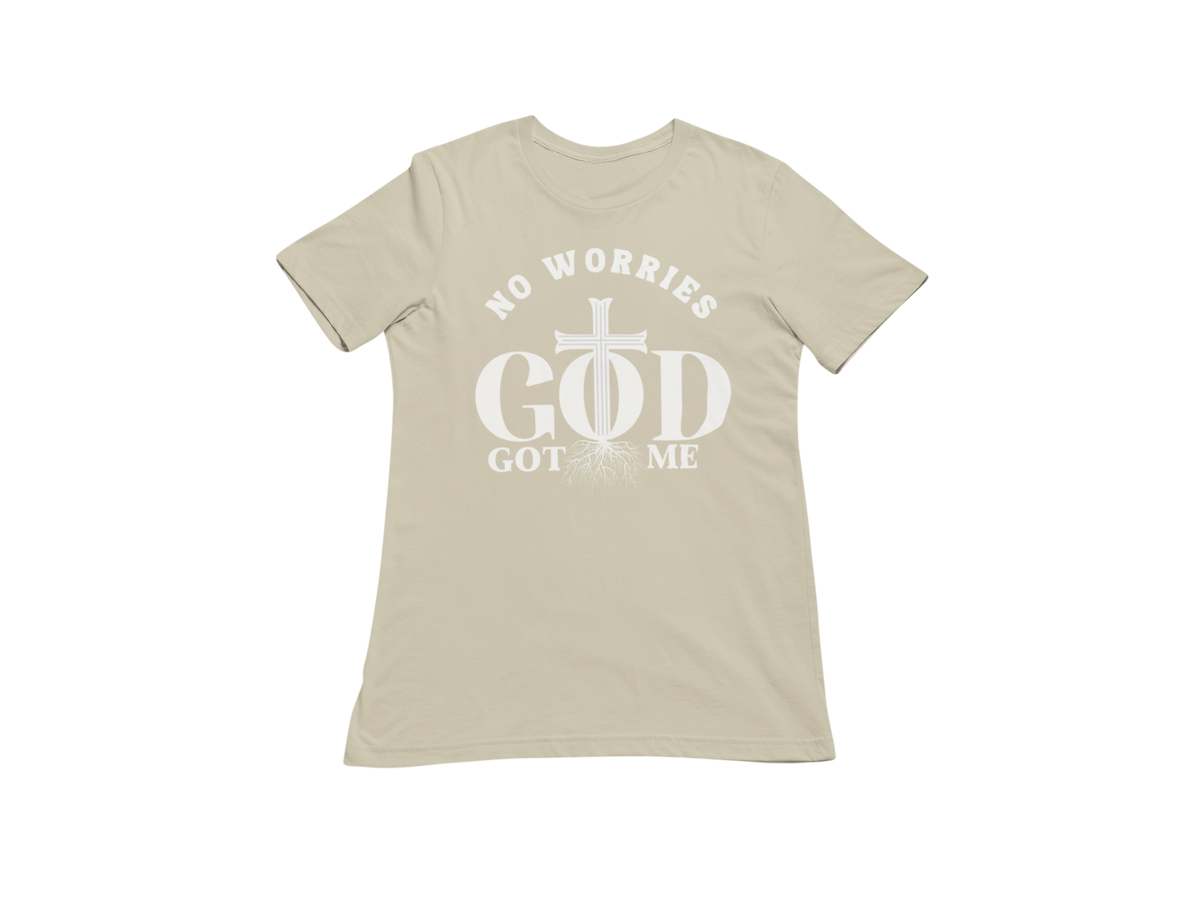 "NO WORRIES, GOD GOT ME" CUSTOM DESIGN GRAPHIC (WHITE PRINT)