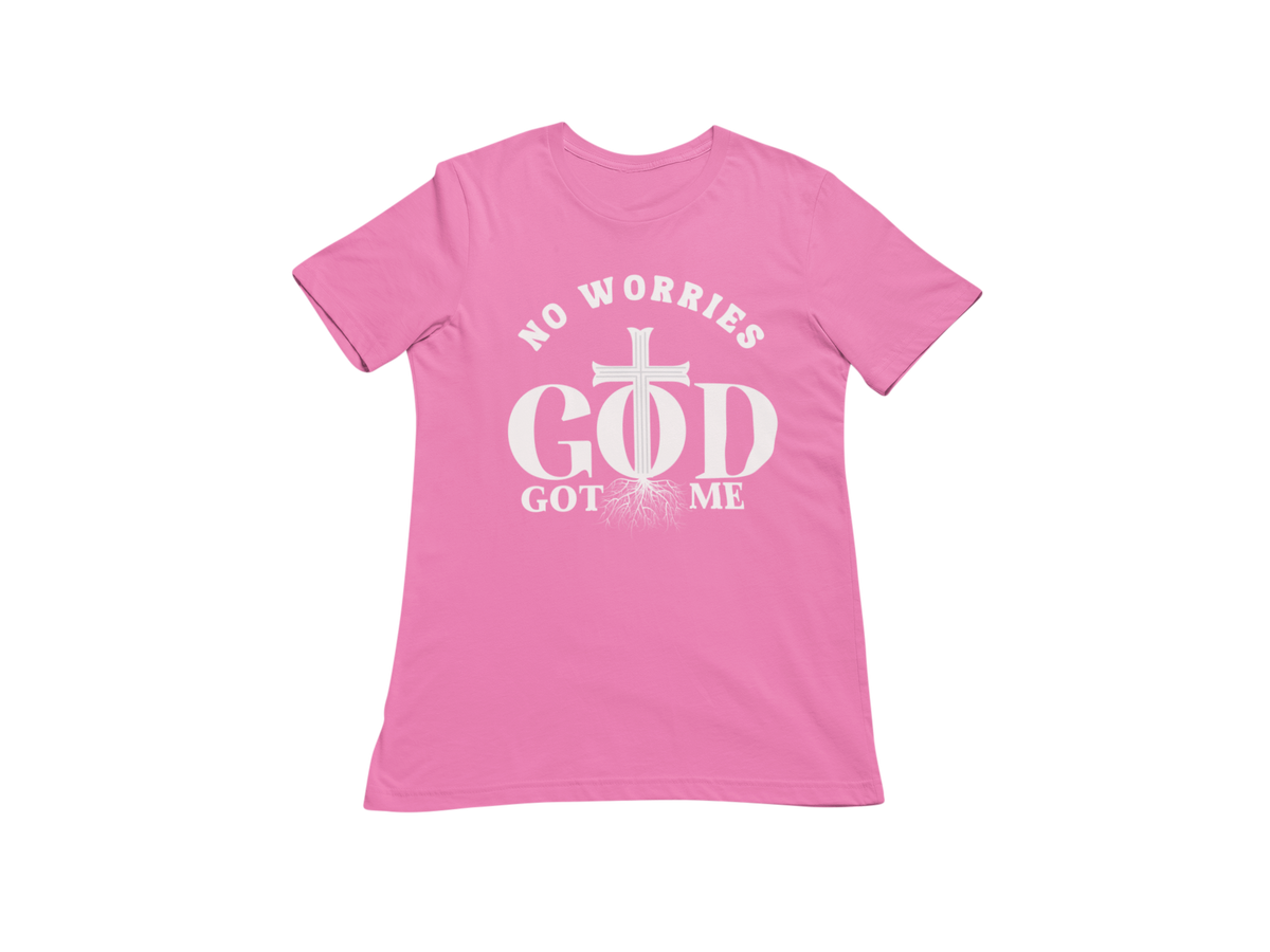 "NO WORRIES, GOD GOT ME" CUSTOM DESIGN GRAPHIC (WHITE PRINT)