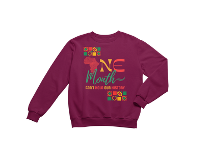 "ONE MONTH CAN'T HOLD OUR HISTORY" SIGNATURE CUSTOM DESIGN