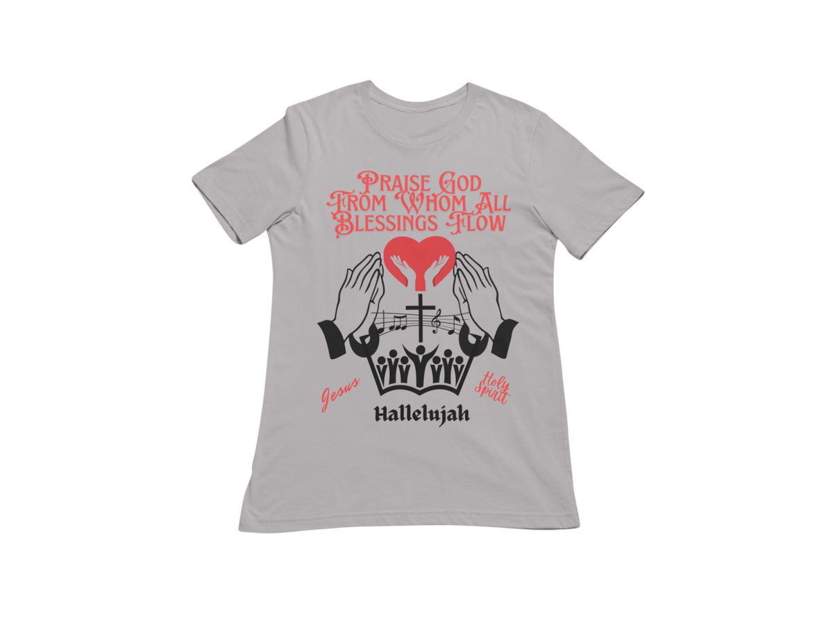 "PRAISE GOD FROM WHOM ALL BLESSING FLOW" CUSTOM DESIGN GRAPHIC