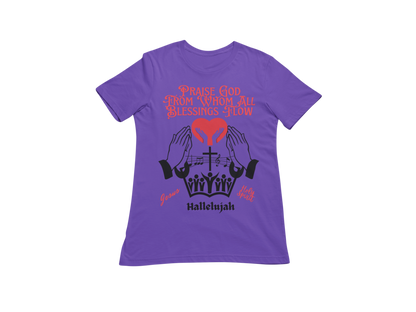"PRAISE GOD FROM WHOM ALL BLESSING FLOW" CUSTOM DESIGN GRAPHIC
