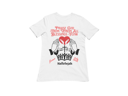 "PRAISE GOD FROM WHOM ALL BLESSING FLOW" CUSTOM DESIGN GRAPHIC