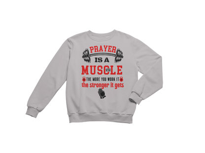 "PRAYER IS A MUSCLE" CUSTOM DESIGN GRAPHIC