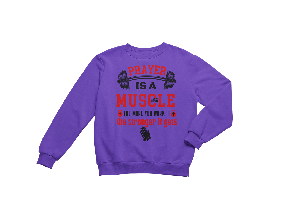 "PRAYER IS A MUSCLE" CUSTOM DESIGN GRAPHIC