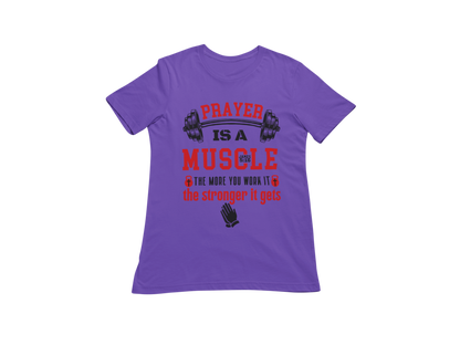 "PRAYER IS A MUSCLE" CUSTOM DESIGN GRAPHIC