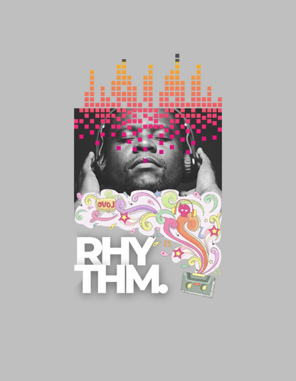 "RHYTHM. - MUSIC IS MY LIFE" CUSTOM GRAPHIC DESIGN