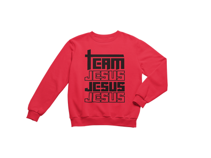 "TEAM JESUS JESUS JESUS" SIGNATURE CUSTOM SWEATSHIRT