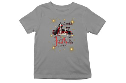 "WALK BY FAITH, NOT BY SIGHT" CUSTOM SIGNATURE T-SHIRT