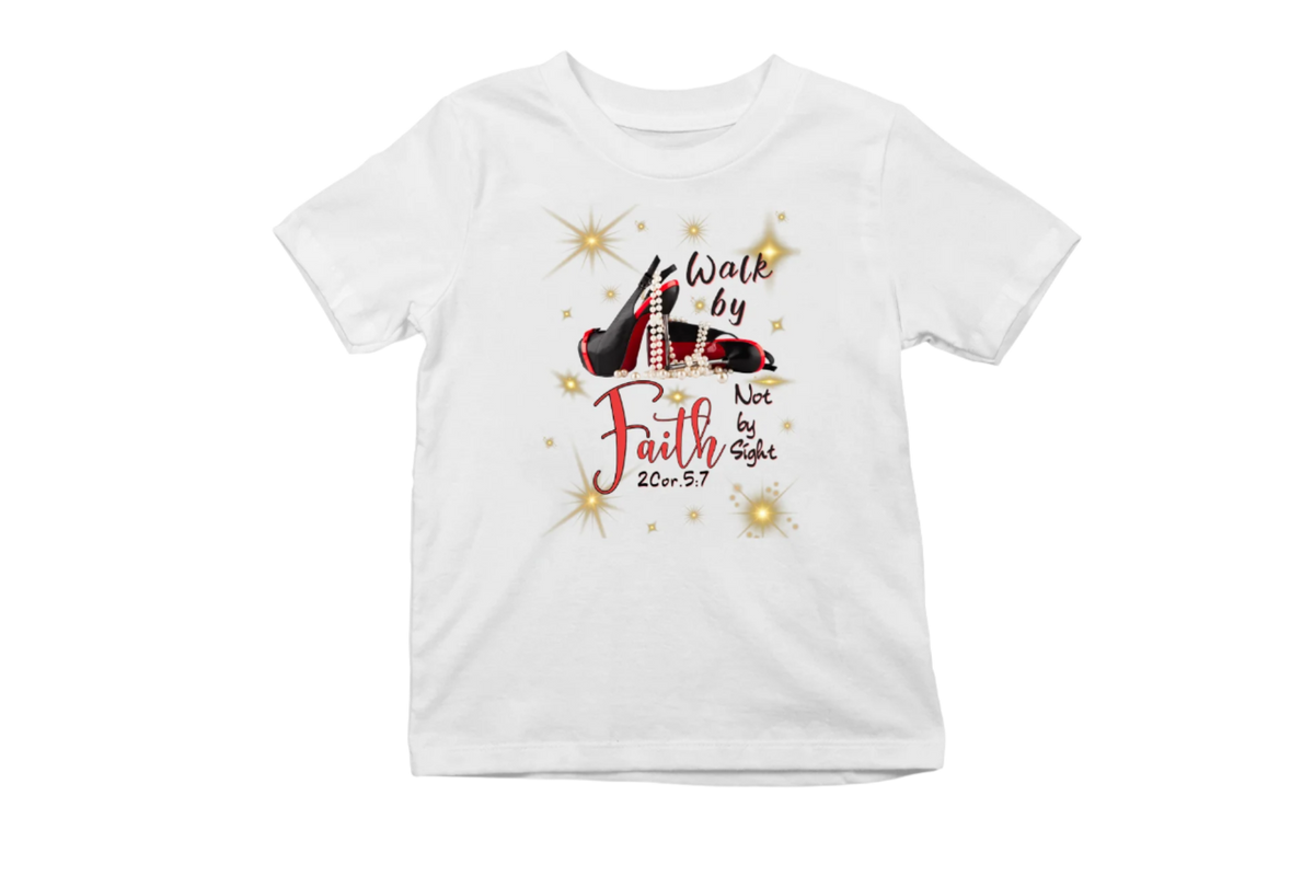 "WALK BY FAITH, NOT BY SIGHT" CUSTOM SIGNATURE T-SHIRT