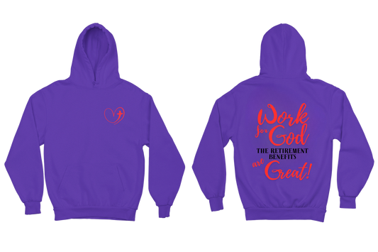 "WORK FOR GOD" SIGNATURE CUSTOM HOODIE