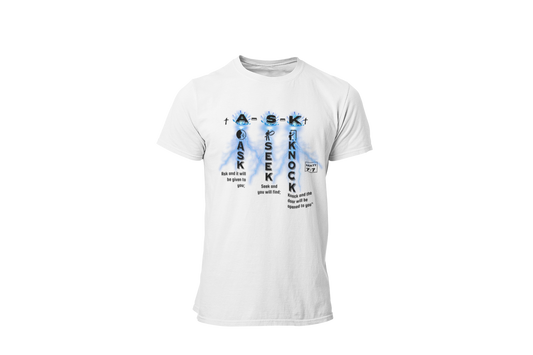 "A. S. K. - MATTHEW 7:7" CUSTOM GRAPHIC T-SHIRT