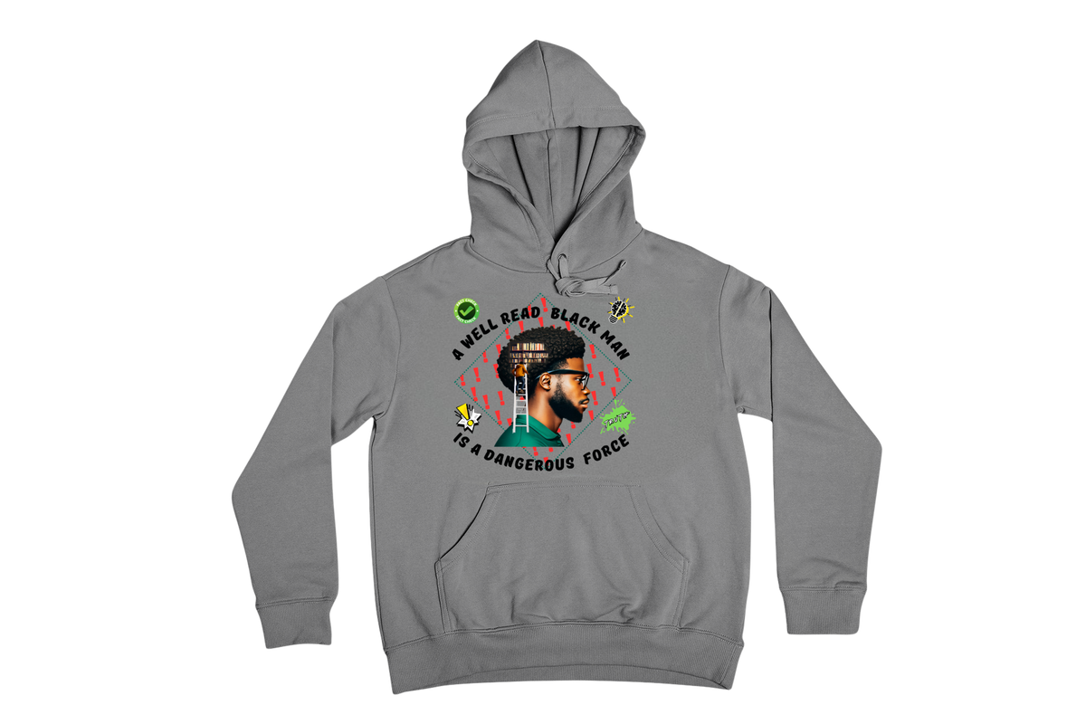 "A WELL READ BLACK MAN IS A DANGEROUS FORCE" CUSTOM GRAPHIC DESIGN