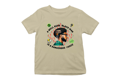"A WELL READ BLACK MAN IS A DANGEROUS FORCE" CUSTOM GRAPHIC DESIGN