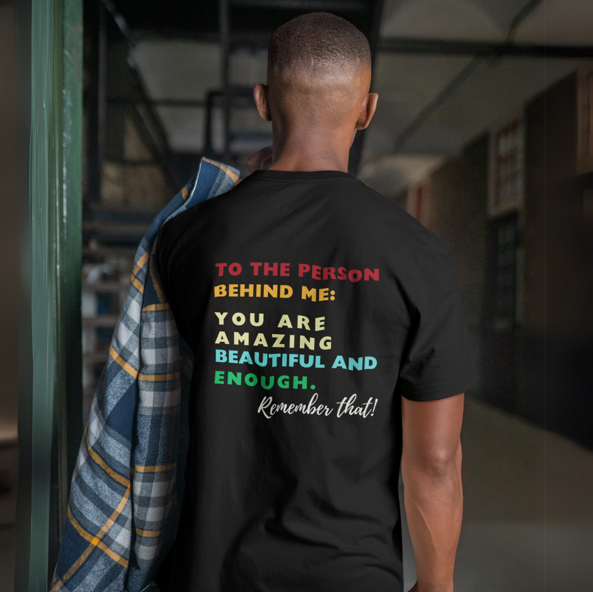 "TO THE PERSON BEHIND ME" CUSTOM DESIGN