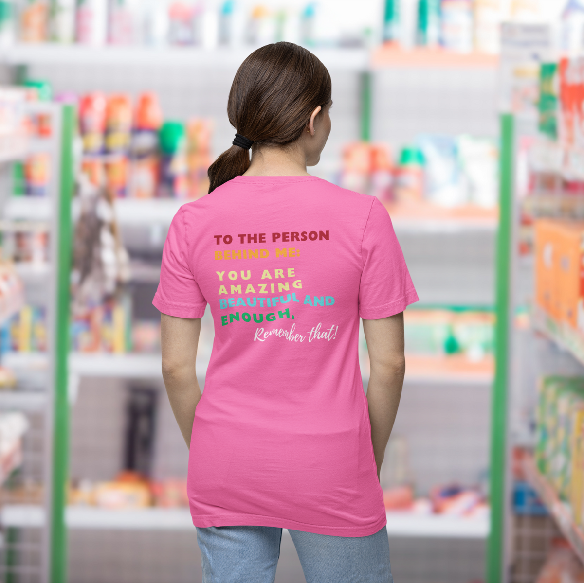 "TO THE PERSON BEHIND ME" CUSTOM DESIGN
