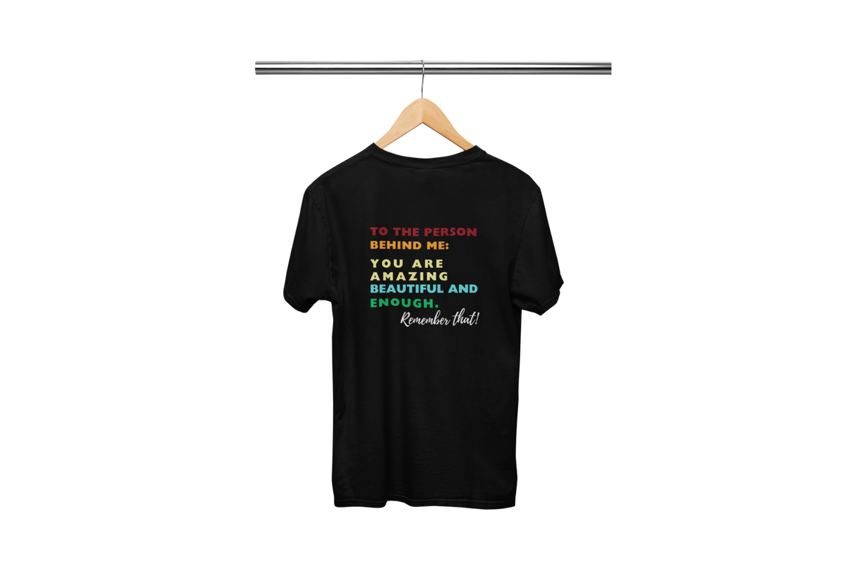 "TO THE PERSON BEHIND ME" CUSTOM DESIGN