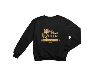 "BLACK QUEEN BLESSED IN MY OWN KINGDOM" SIGNATURE DESIGN