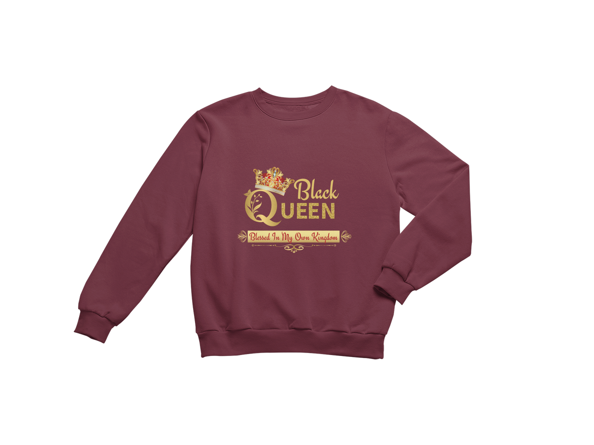 "BLACK QUEEN BLESSED IN MY OWN KINGDOM" SIGNATURE DESIGN