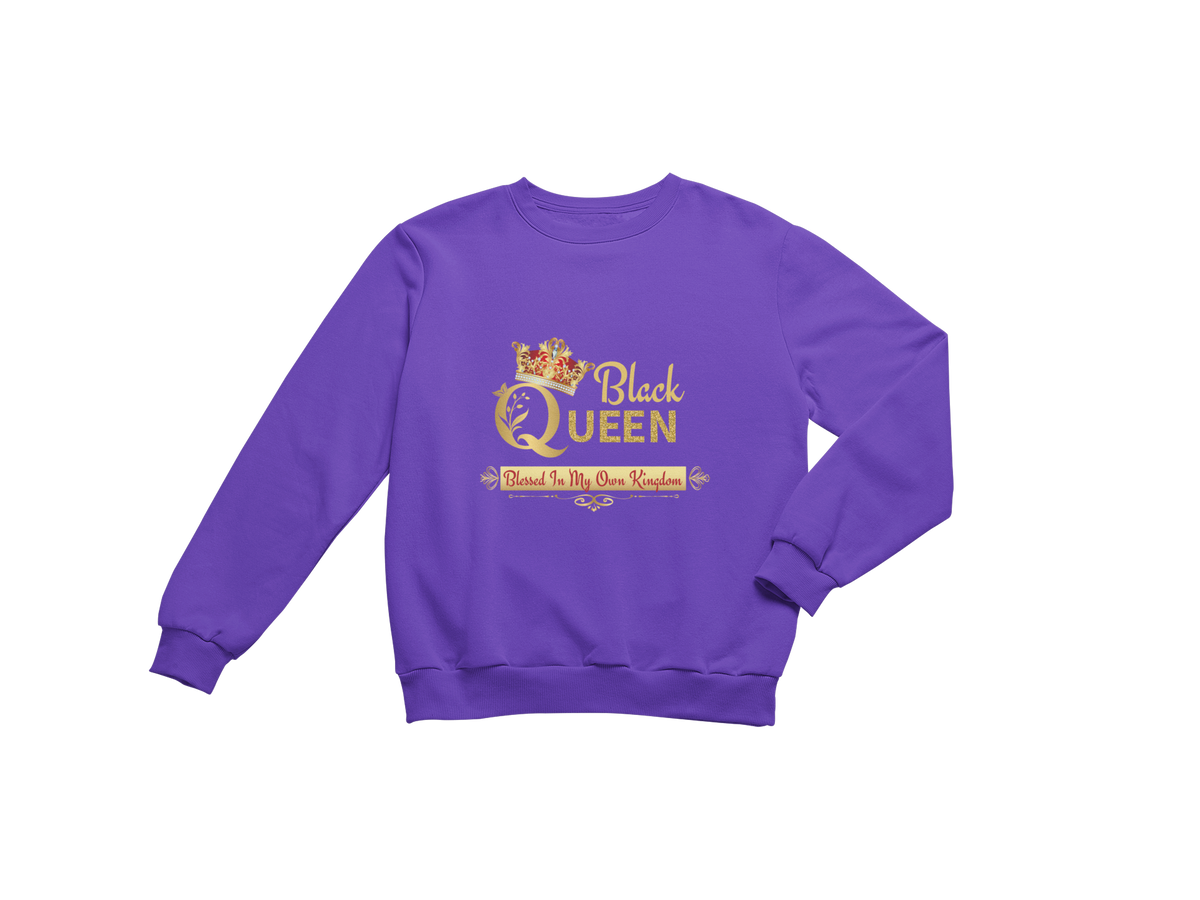 "BLACK QUEEN BLESSED IN MY OWN KINGDOM" SIGNATURE DESIGN