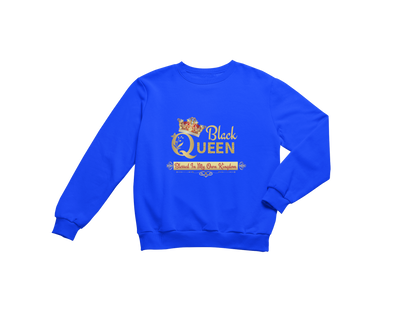 "BLACK QUEEN BLESSED IN MY OWN KINGDOM" SIGNATURE DESIGN