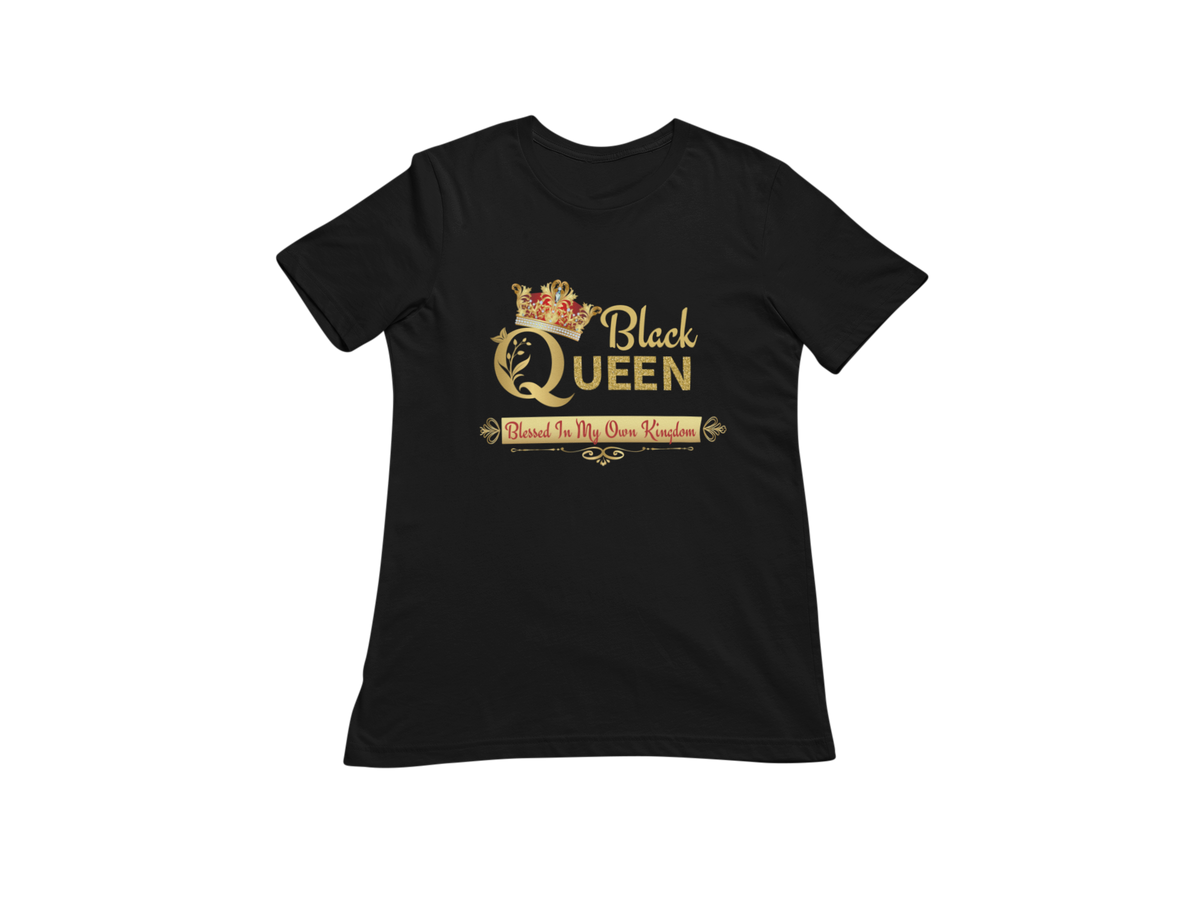 "BLACK QUEEN BLESSED IN MY OWN KINGDOM" SIGNATURE DESIGN