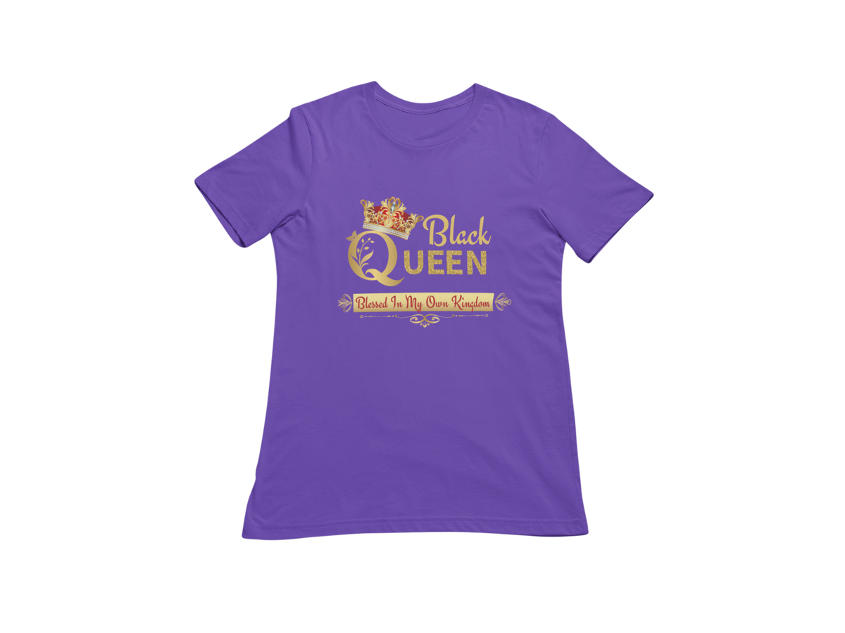 "BLACK QUEEN BLESSED IN MY OWN KINGDOM" SIGNATURE DESIGN