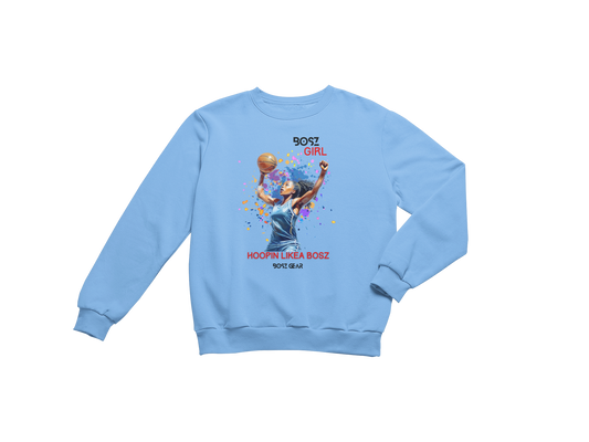 "BOSZ GIRL - HOOPIN LIKEA BOSZ" (FEMALE) BOSZ GEAR SWEATSHIRT