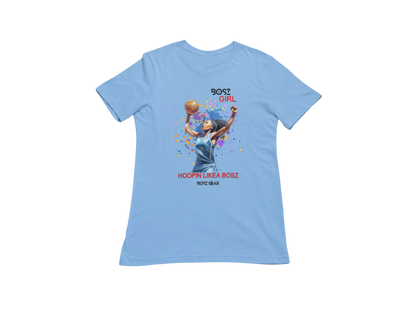 "BOSZ GIRL - HOOPIN LIKEA BOSZ" (FEMALE) BOSZ GEAR TSHIRT