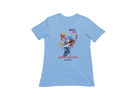 "BOSZ GIRL - HOOPIN LIKEA BOSZ" (FEMALE) BOSZ GEAR TSHIRT