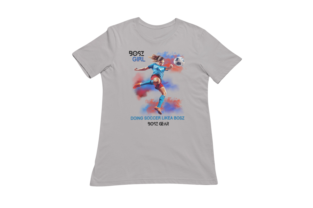 "BOSZ GIRL - DOING SOCCER LIKEA BOSZ" (FEMALE 2) BOSZ GEAR T-SHIRT