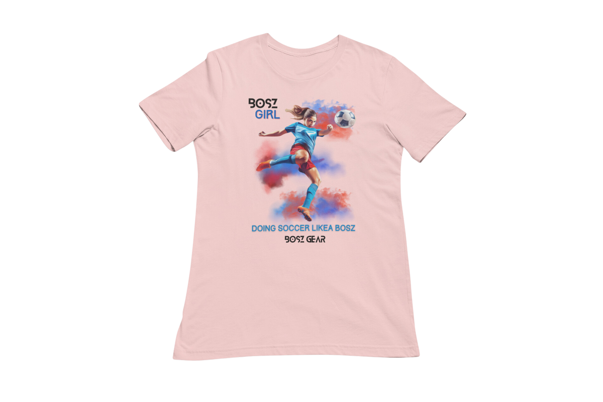 "BOSZ GIRL - DOING SOCCER LIKEA BOSZ" (FEMALE 2) BOSZ GEAR T-SHIRT