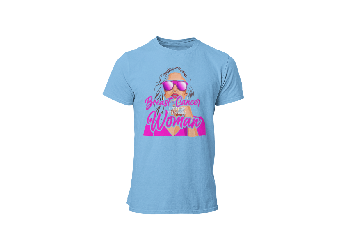 "BREAST CANCER PICK A FIGHT WITH WRONG WOMAN" - BCA T-SHIRT