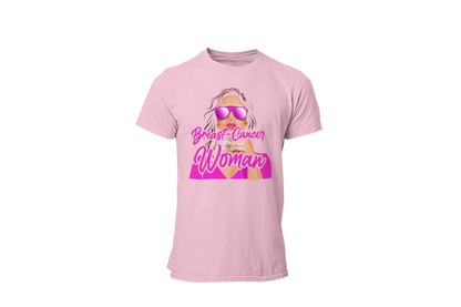 "BREAST CANCER PICK A FIGHT WITH WRONG WOMAN" - BCA T-SHIRT
